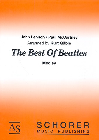 The Best of Beatles - Medley&nbsp;&nbsp;für Blasorchester&nbsp;&nbsp;Partitur und Stimmen