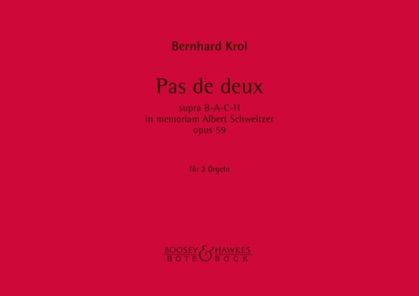 Pas de deux sur B-A-C-H op.59&nbsp;&nbsp;für 2 Orgeln&nbsp;&nbsp;Partitur