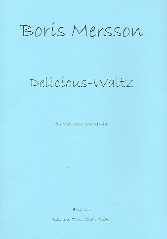 Delicious-Waltz  für Violoncello und Klavier  