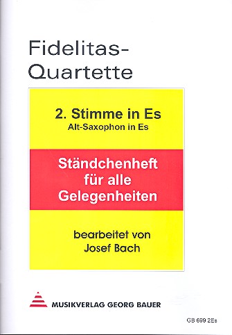 Fidelitas-Quartette für Blechbläser&nbsp;&nbsp;2. Stimme in Es ( Altsaxophon )&nbsp;&nbsp;
