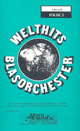 Welthits Band 2&nbsp;&nbsp;für Blasorchester&nbsp;&nbsp;Horn 1 in Es
