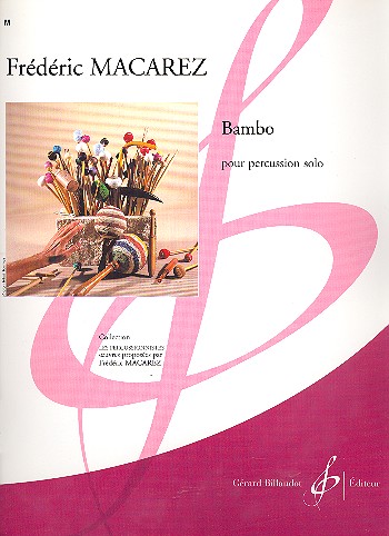 Bambo pour percussion solo&nbsp;&nbsp;&nbsp;&nbsp;