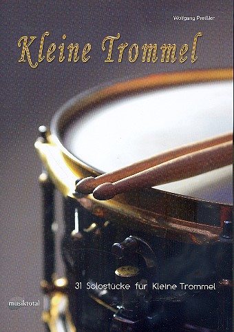 Kleine Trommel 31 Solostücke  für kleine Trommel  