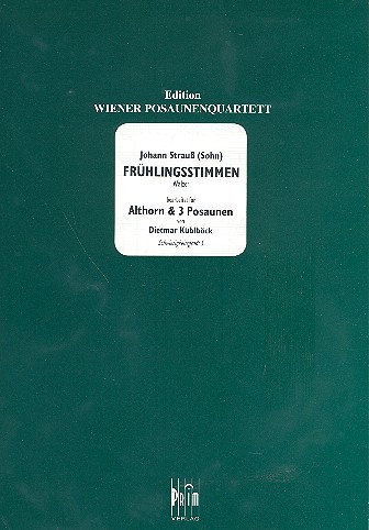 Frühlingsstimmen für Althorn und 3 Posaunen&nbsp;&nbsp;Partitur und Stimmen&nbsp;&nbsp;