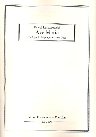 Ave Maria für 2 gem Chöre a cappella  Partitur  