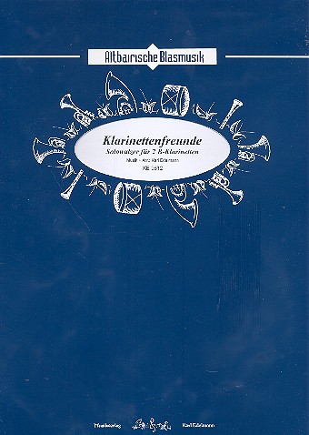 Klarinettenfreunde  für 2 Klarinetten und Blasorchester  Direktion und Stimmen