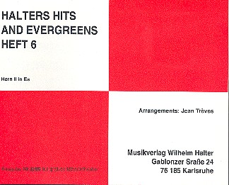 Halters Hits and Evergreens Band 6:&nbsp;&nbsp;für Blasorchester&nbsp;&nbsp;Horn 2 in Es