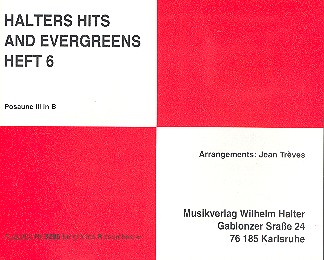 Halters Hits and Evergreens Band 6:&nbsp;&nbsp;für Blasorchester&nbsp;&nbsp;Posaune 3 in B