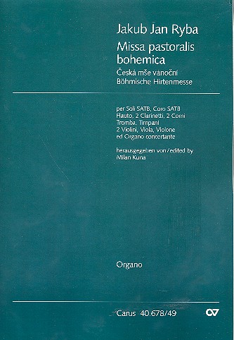 Missa pastoralis Bohemica für Soli,&nbsp;&nbsp;gem Chor und Orchester&nbsp;&nbsp;Orgel