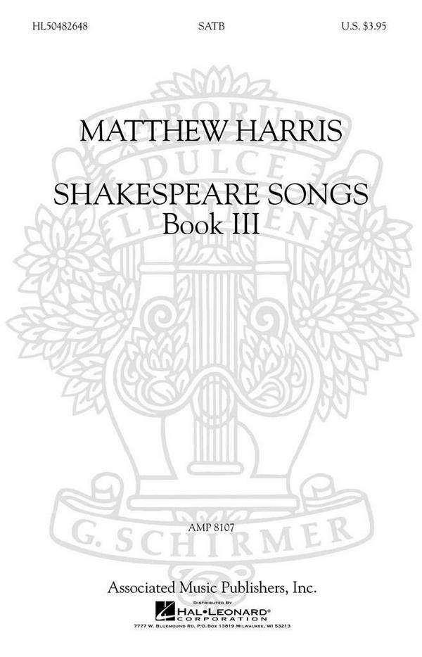 Shakespeare Songs vol.3&nbsp;&nbsp; for mixed chorus a cappella&nbsp;&nbsp;choral score