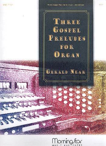 3 Gospel Preludes  for organ  