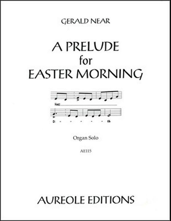 A Prelude for Easter Morning  for organ  