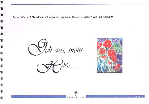 7 Choralbearbeitungen zu Liedern von Paul Gerhardt&nbsp;&nbsp;für Orgel oder Klavier&nbsp;&nbsp;