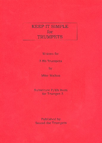 Keep it simple  for 3 trumpets  score and parts
