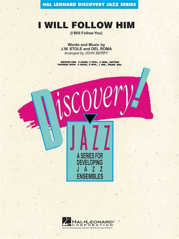 I will follow him (+CD):  for jazz ensemble  score and parts