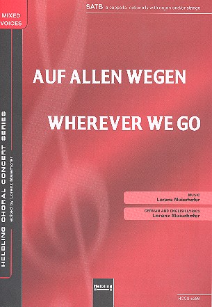 Auf allen Wegen für gem Chor a cappella  (Orgel und Streicher ad lib)  Partitur (dt/en)