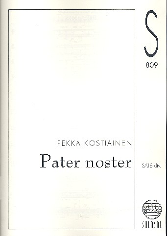 Pater noster &nbsp;&nbsp;for mixed chorus a cappella (la/fin)&nbsp;&nbsp;