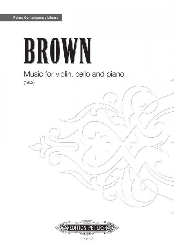 Music for violin, cello and piano  für Violine, Violoncello und Klavier  