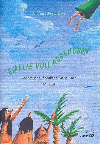 Emelie voll abgehoben&nbsp;&nbsp;für Kinderchor und Klavier (Instrumente ad lib)&nbsp;&nbsp;Klavier-Partitur