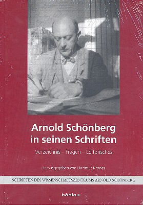 Arnold Schönberg in seinen Schriften  Verzeichnis, Fragen, Editorisches  