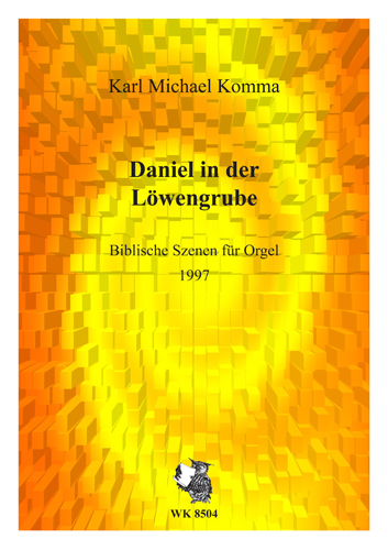 Daniel in der Löwengrube  für Orgel  