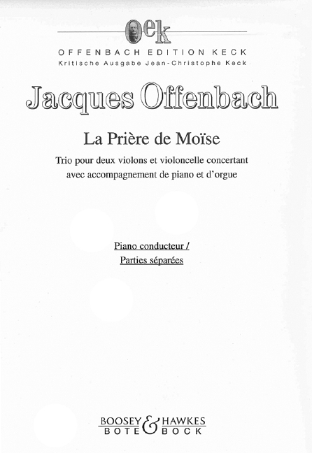 La Prière des Moise&nbsp;&nbsp;pour 2 violons, violoncelle concertant avec piano et orgue&nbsp;&nbsp;Partitur