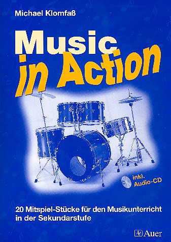 Music in Action (+CD) für Schlagzeug    