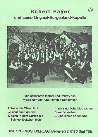 Robert Payer und seine original  Burgenlandkapelle Band 3 für Akkordeon  