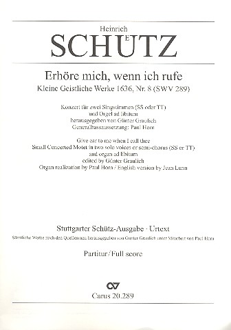 Erhöre mich, wenn ich rufe SWV289 &nbsp;&nbsp;für 2 Stimmen (SS/TT) a cappella (Orgel ad lib)&nbsp;&nbsp;Partitur (dt/en)