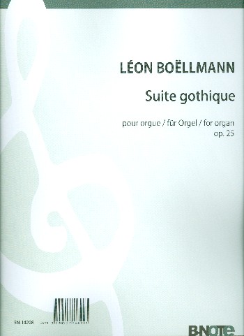 Suite gothique op.25&nbsp;&nbsp;pour orgue&nbsp;&nbsp;