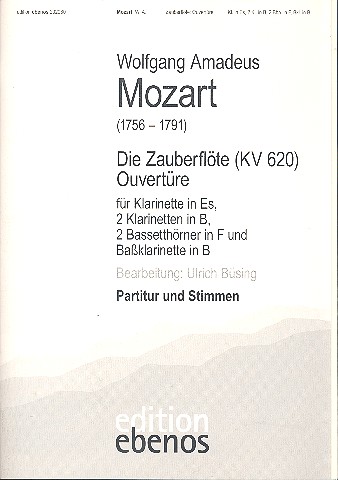 Ouvertüre zu Die Zauberflöte KV620 für  4 Klarinetten (Es/B/B/Bass) und 2 Bassetthörner  Partitur und Stimmen