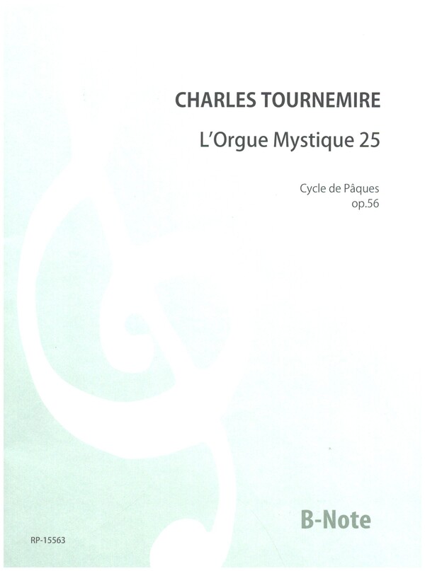 Orgelwerke Band 34  L'Orgue mystique op.56 Livre 25  