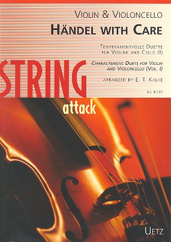 Händel with Care Band 1 für Violine&nbsp;&nbsp;und Violoncello&nbsp;&nbsp;Spielpartitur