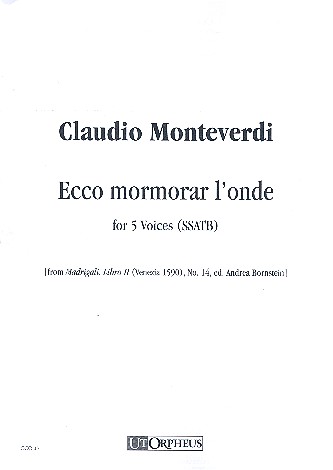 Ecco mormorar l'onde  for 5 voices (mixed chorus)  set of scores (35 pieces)