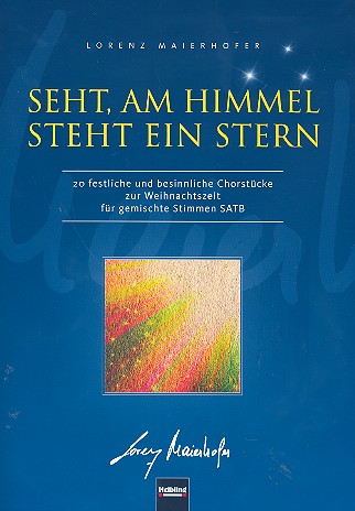 Seht am Himmel steht ein Stern&nbsp;&nbsp;für gem Chor a cappella&nbsp;&nbsp;Partitur