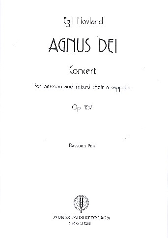 Agnus Dei op.167 for bassoon and  mixed chorus a cappella  bassoon