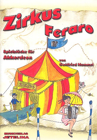 Zirkus Feraro&nbsp;&nbsp;für Akkordeon&nbsp;&nbsp;