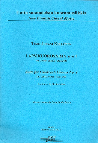 Suite no.1 op.7a for children's chorus  and instruments  score (sp)