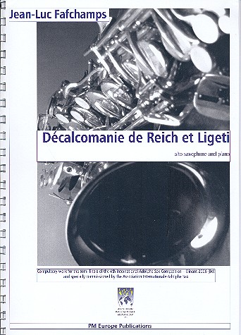 Décalcomanie de Reich et Ligeti  pour saxophone alto et piano  