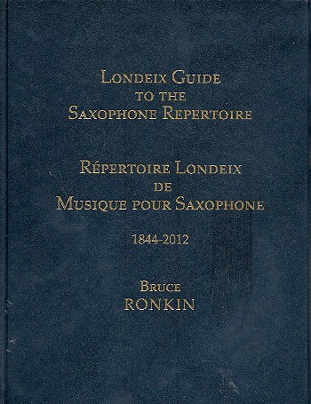 Guide to the Saxophone Repertoire 1844-2012    