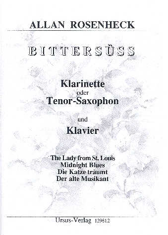 Bittersüss für Klarinette (Tenorsaxophon)  und Klavier  