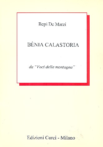 Bènia Calastoria für Männerchor a cappella  Partitur (it)  