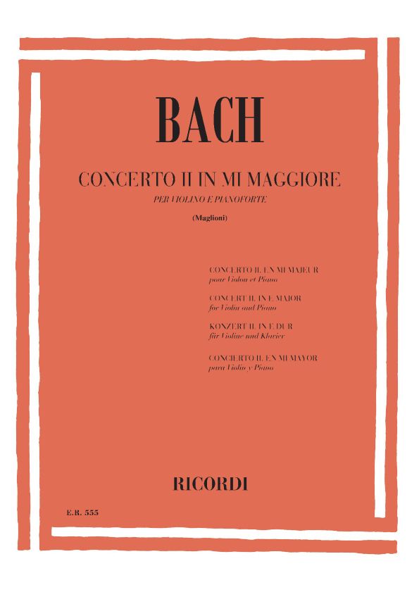 Concerto in mi maggiore no.2 BWV1042&nbsp;&nbsp;per violino e pianoforte&nbsp;&nbsp;