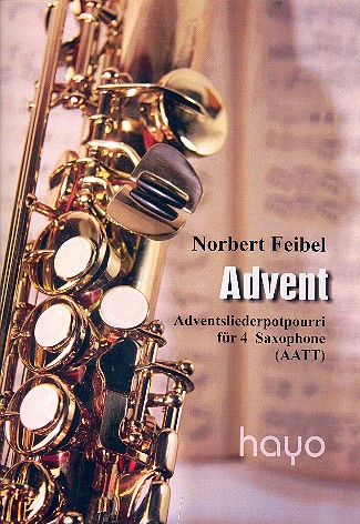 Advent für 4 Saxophone (AATT)  Partitur und Stimmen  
