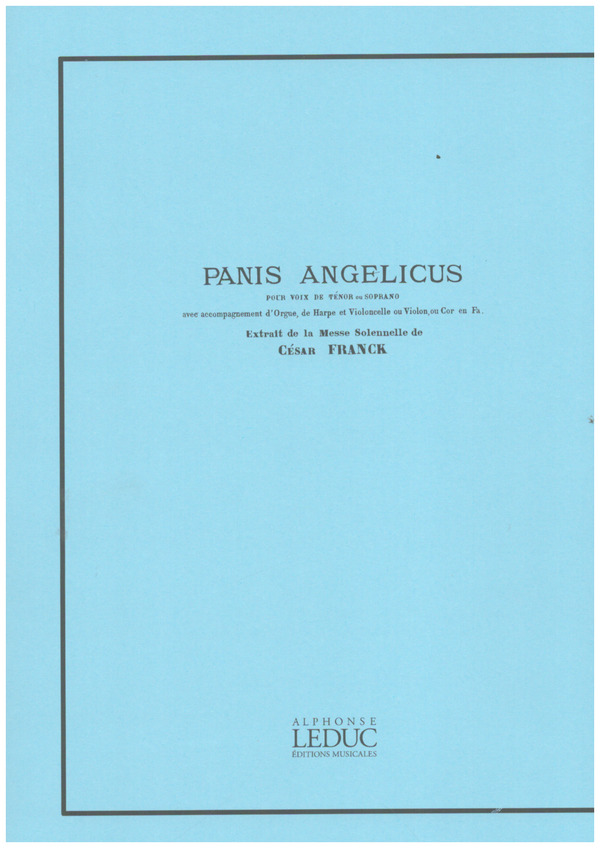 Panis angelicus pour ténor (soprano),  violoncelle (violon/cor), harpe et orgue  parties