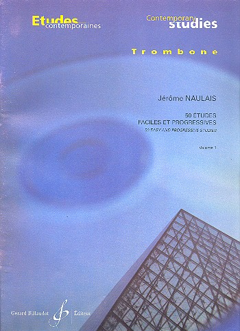 50 Études faciles et progressives vol.1:&nbsp;&nbsp;pour trombone&nbsp;&nbsp;