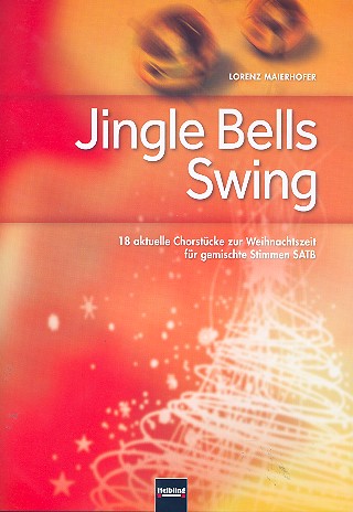Jingle Bells Swing  für gem Chor a cappella  Partitur