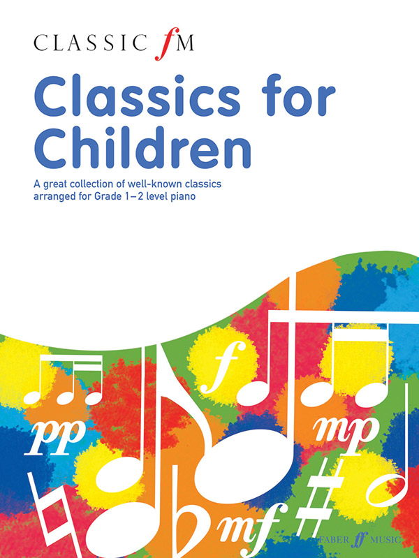 Classics for Children&nbsp;&nbsp;for piano&nbsp;&nbsp;