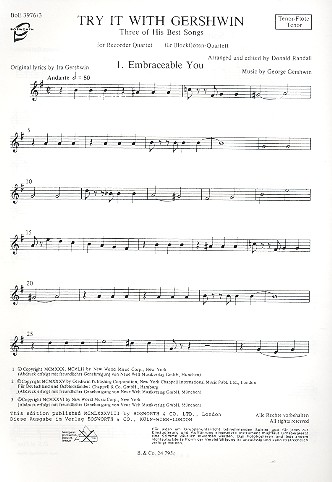 Try it with Gershwin&nbsp;&nbsp;for 4 recorders&nbsp;&nbsp;tenor recorder