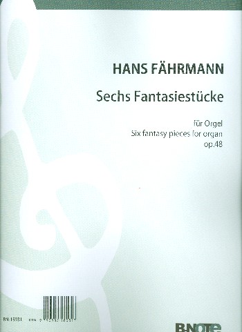 6 Fantasiestücke op.48  für Orgel  